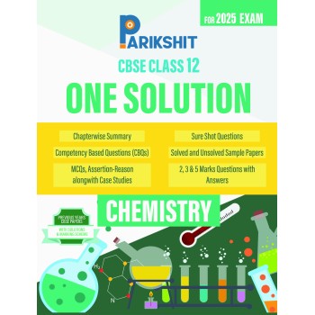 Parikshit  CBSE Sample Papers One Solution Class 12th Chemistry for 2025 Board Exam